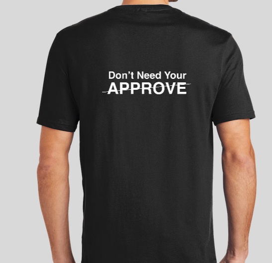 Dont need your approve